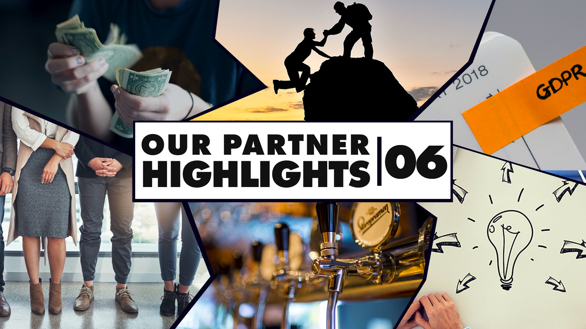 Our Partner Highlights | 06