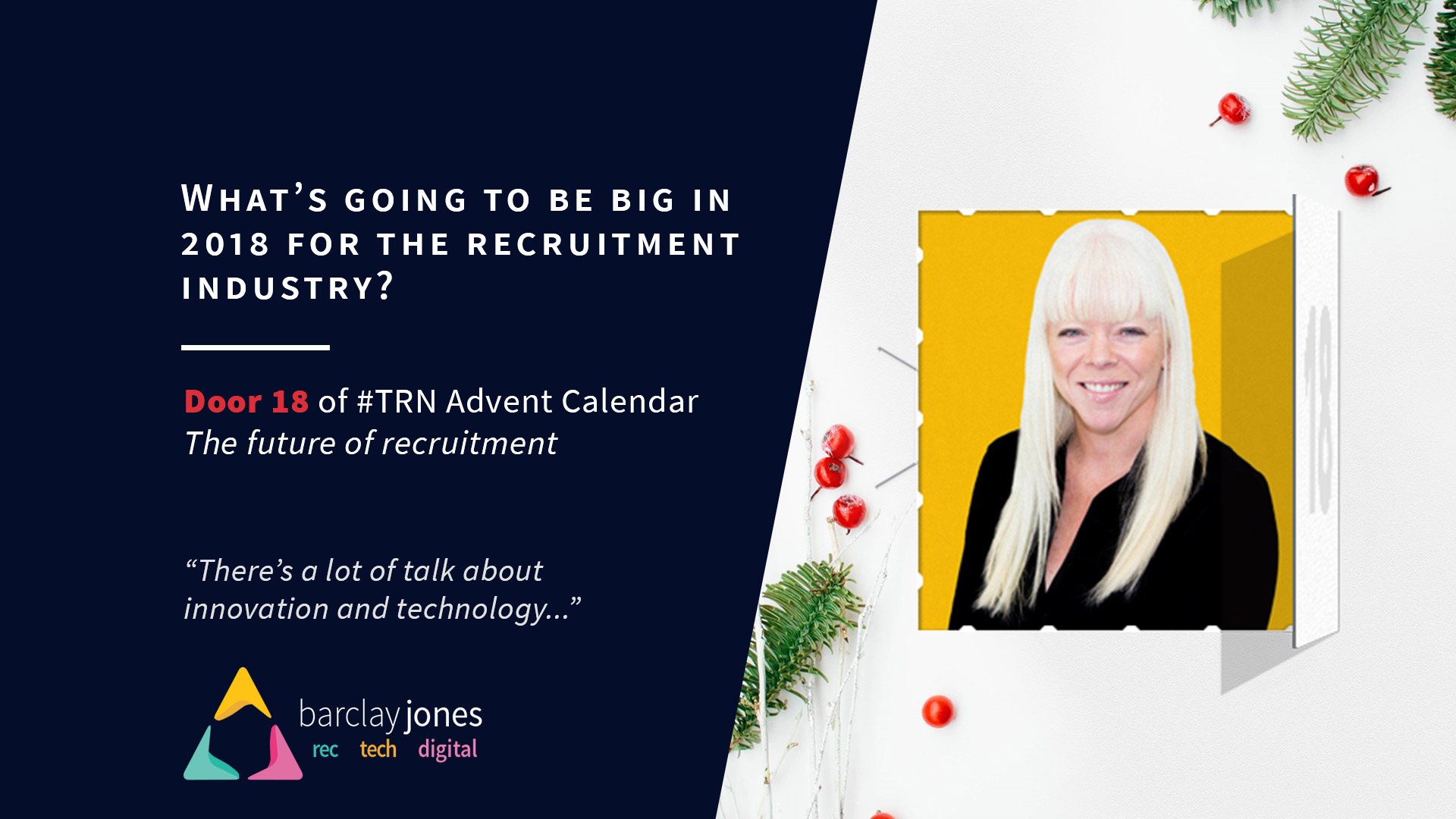 What’s going to be big in 2018 for the recruitment industry with Lisa Jones