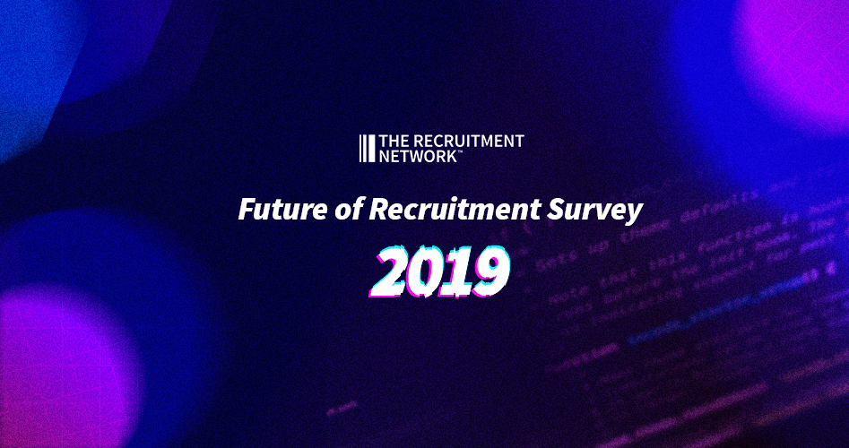 Future of Recruitment Survey 2019