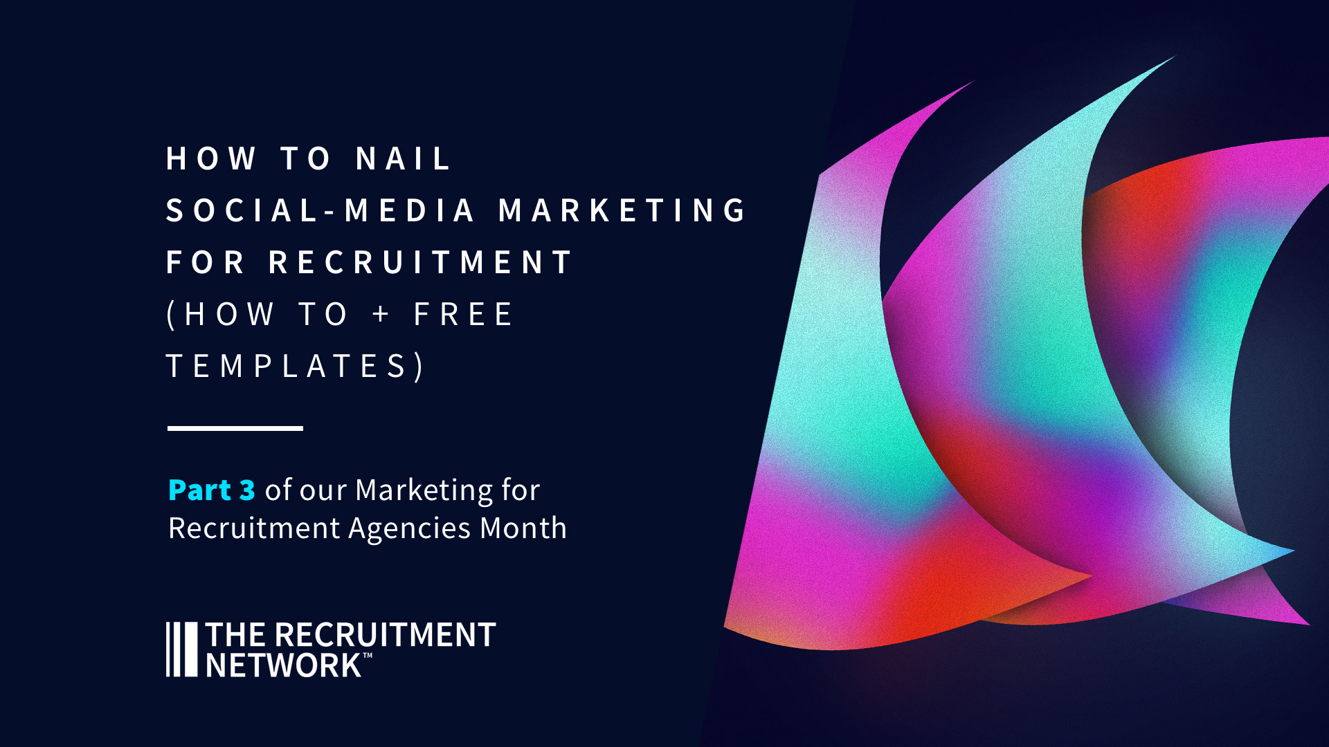 How to Nail Social Media for Recruitment Agencies