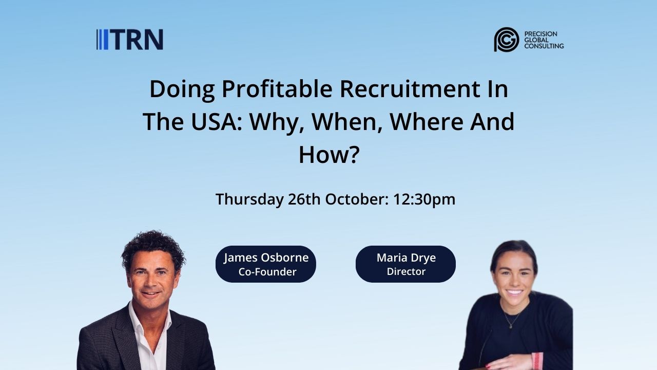 Doing Profitable Recruitment In The USA: Why, When, Where And How?